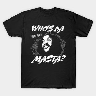 Who's Da Masta? Sho Nuff T-Shirt